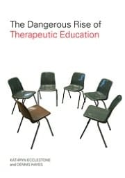 Dangerous Rise of Therapeutic Education