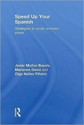Speed up your Spanish!: strategies to avoid common errors
