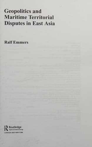 Geopolitics and maritime territorial disputes in East Asia