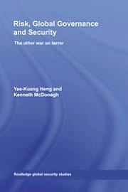 Risk, Global Governance, And Security: The Other War On Terror