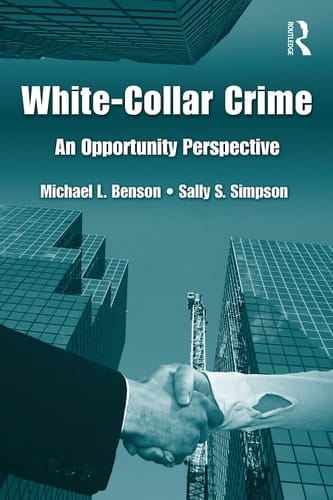 White-collar crime: an opportunity perspective