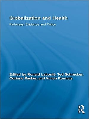 Globalization and Health : Pathways, Evidence and Policy