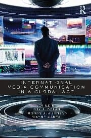 International Media Communication In A Global Age