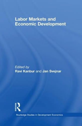 Labour Markets and Economic Development (Routledge Studies in Development Economics)