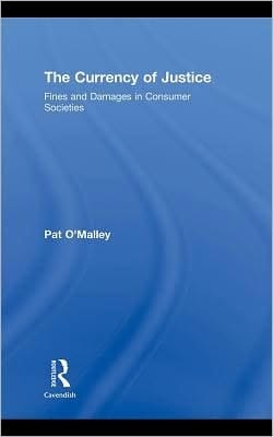 Currency of Justice: Fines and Damages in Consumer Societies