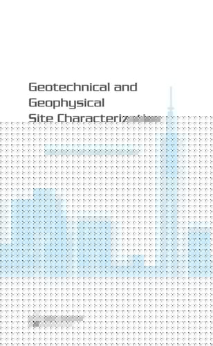 Geotechnical and Geophysical Site Characterization: Proceedings of the 3rd International Conference on Site Characterization (ISC'3, Taipei, Taiwan, 1-4 ... in Engineering, Water and Earth Sciences)
