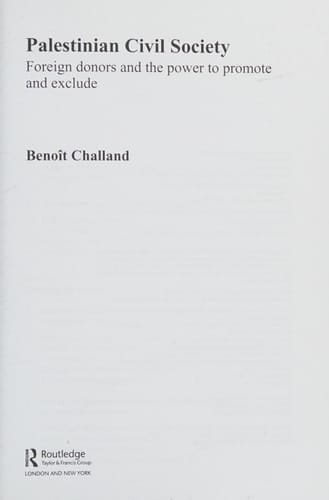 Palestinian civil society: foreign donors and the power to promote and exclude