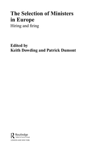 The selection of ministers in Europe: hiring and firing