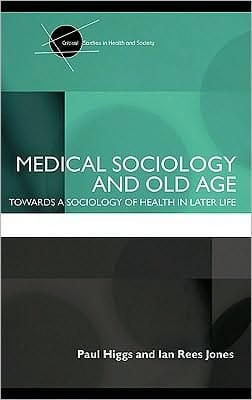 Medical Sociology And Old Age