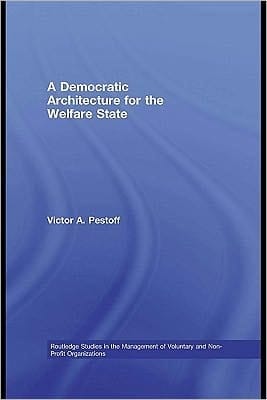 A Democratic Architecture For The Welfare State