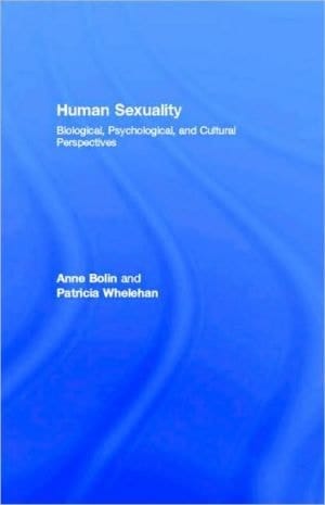 Human Sexuality: Biological, Psychological, and Cultural Perspectives