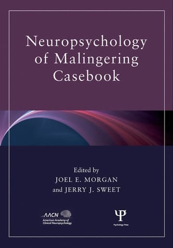 Neuropsychology of malingering casebook