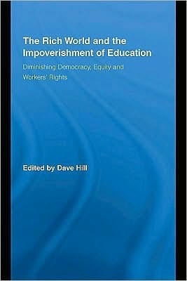 The Rich World And The Impoverishment Of Education