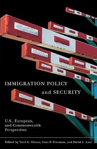 Immigration Policy and Security: U.S., European, and Commonwealth Perspectives