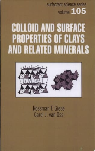 Colloid And Surface Properties Of Clays And Related Minerals