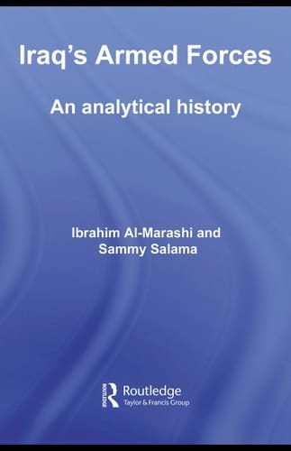 Iraq's armed forces: an analytical history