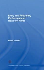 Entry And Post-entry Performance Of Newborn Firms