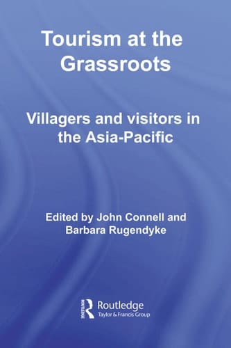 Tourism at the grassroots: villagers and visitors in the Asia-Pacific