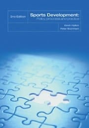 Sports Development: Policy, Process and Practice