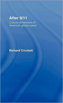 After 9/11: cultural dimensions of American global power