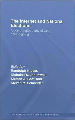 Internet and National Elections: A Comparative Study of Web Campaigning