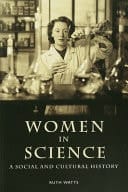 Women in Science: A Social and Cultural History