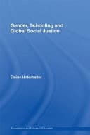 Gender, Schooling and Global Social Justice