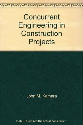 Concurrent Engineering in Construction Projects