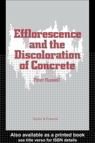 Efflorescence and the Discoloration of Concrete