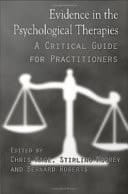 Evidence in the Psychological Therapies: A Critical Guidance for Practitioners