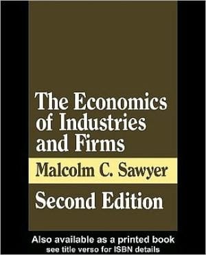 The Economics Of Industries And Firms