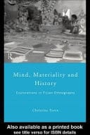 Mind, Materiality And History