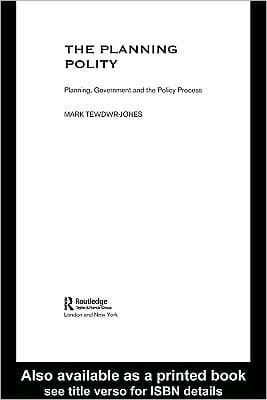 Planning Polity: Planning, Government and the Policy Process