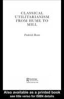 Classical Utilitarianism from Hume to Mill