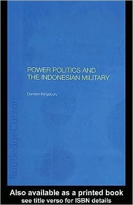 Power Politics and the Indonesian Military