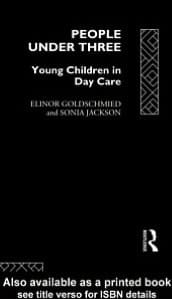 People under Three: Young Children in Day Care