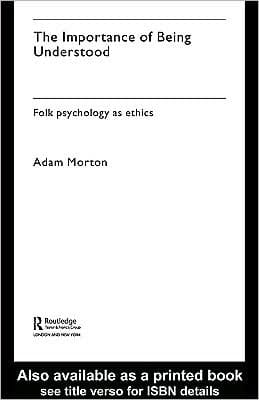 Importance of Being Understood: Folk Psychology As Ethics