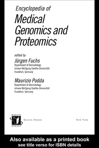 Encyclopedia of Medical Genomics and Proteomics, 2 Volume Set (Print)