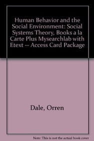 Human Behavior and the Social Environment: Social Systems Theory, Books a la Carte Plus MyLab Search with eText -- Access Card Package (7th Edition)