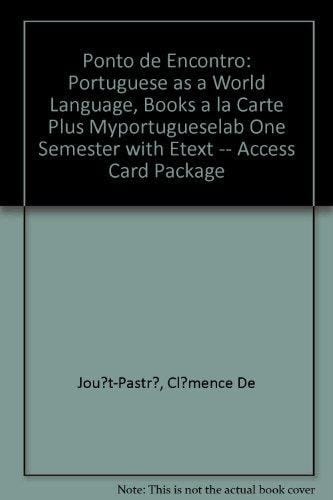 Ponto de Encontro: Portuguese as a World Language, Books a la Carte Plus MyPortugueseLab one semester with eText -- Access Card Package (2nd Edition)