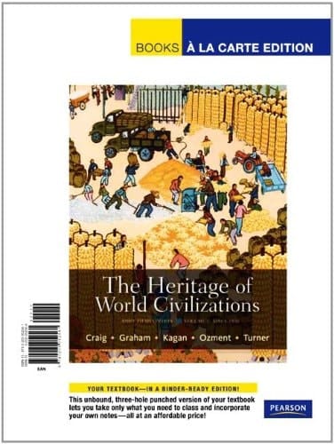 The Heritage of World Civilizations, Volume 2: Brief Edition, Books a la Carte Edition (5th Edition)