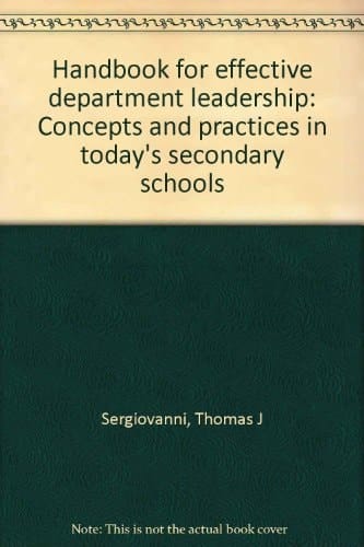 Handbook for effective department leadership: Concepts and practices in today's secondary schools