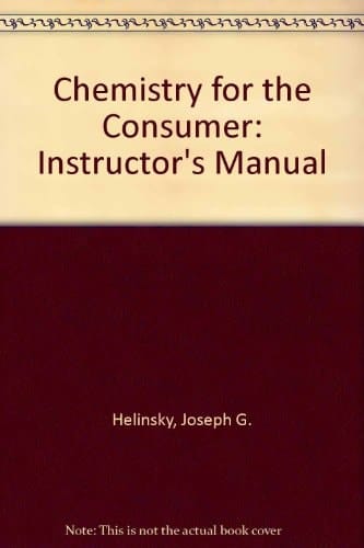 Chemistry for the Consumer: Instructor's Manual