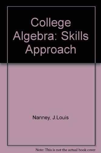 College algebra, a skills approach: Lecture version