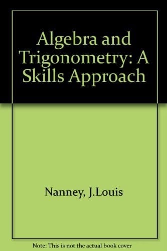 Algebra and trigonometry, a skills approach