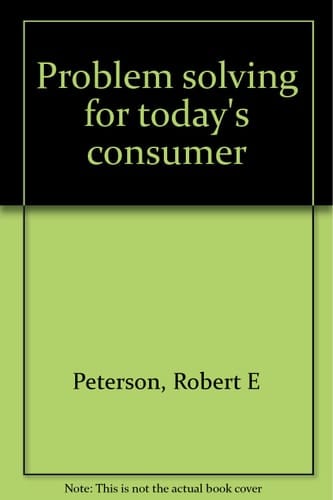 Problem solving for today's consumer