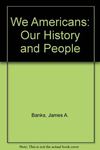 We Americans: Our History and People