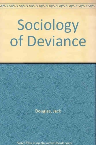 Sociology of Deviance