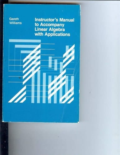 Elementary Linear Algebra with Applications: Instructor's Manual