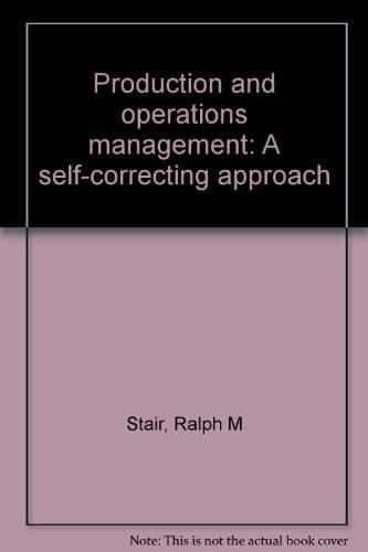 Production and operations management: A self-correcting approach